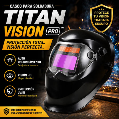 🔥 Casco Para Soldadura - TITAN VISION™ PRO 🔥 Protección, Seguridad y Cobertura Total Inteligente Para Tu Rostro.